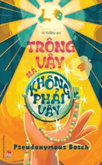 Bí mật - Tập 4 - Trông vậy mà không phải vậy