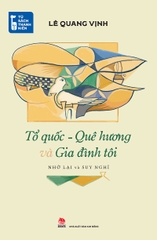 Tổ quốc - Quê hương và Gia đình tôi