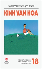 Combo - Kính vạn hoa (Phiên bản mới) (18 cuốn)