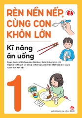 Combo Rèn nền nếp, cùng con khôn lớn (6 cuốn)