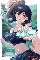 Làm bạn với cô nàng dễ thương nhì lớp - Tập 05 (Bản giới hạn) (Tặng Poster)