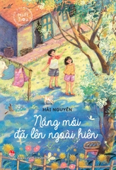 Văn học tuổi hoa - Nắng mới đã lên ngoài hiên