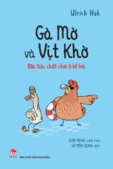 Combo - Gà Mờ và Vịt Khờ (2 cuốn)