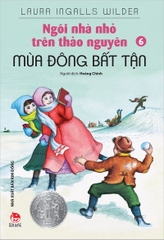 Ngôi nhà nhỏ trên thảo nguyên - Tập 6 - Mùa đông bất tận