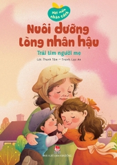 Combo Hạt mầm nhân cách - Nuôi dưỡng lòng nhân hậu (5 cuốn)