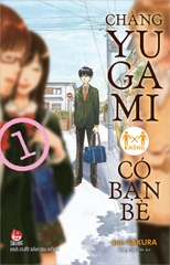 Chàng Yugami không có bạn bè - Tập 01