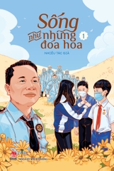 Combo - Sống như những đóa hoa (2 cuốn)