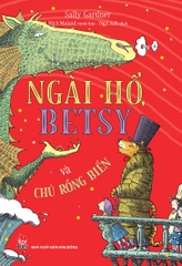 Combo - Ngài hổ và Betsy (3 cuốn)