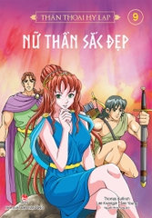 Thần thoại Hy Lạp - Tập 9 - Nữ thần sắc đẹp