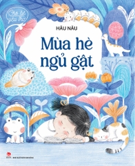Cho bé yêu thơ - Mùa hè ngủ gật