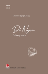 Đề Ngạn không mưa
