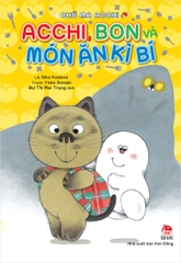 Chú ma Acchi - Acchi, Bon và món ăn kì bí