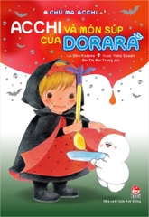 Chú ma Acchi - Acchi và món súp của Dorara