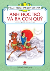 Tranh truyện dân gian Việt Nam - Anh học trò và ba con quỷ