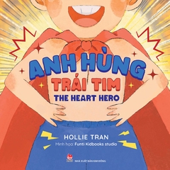 Anh hùng trái tim - The Heart Hero
