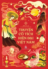 Combo - Truyện cổ tích hiện đại Việt Nam (3 cuốn)