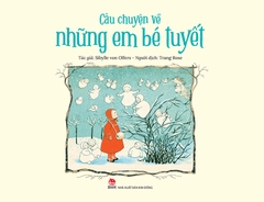 Combo Câu chuyện về những em bé (3 cuốn)