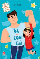 Gia đình quái chiêu - Ba - Con gái