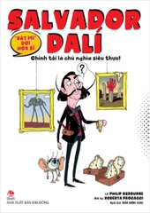 "Bật mí" đời hoạ sĩ Salvador Dalí - Chính tôi là chủ nghĩa siêu thực!
