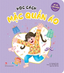 Bé đã lớn khôn - Học cách mặc quần áo