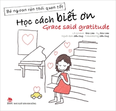 Bé ngoan rèn thói quen tốt - Học cách biết ơn - Grace said gratitude