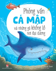 Phỏng vấn cá mập và những gã khổng lồ nơi đại dương