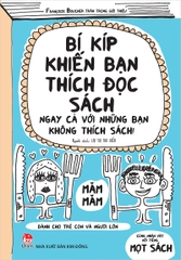 Bí kíp khiến bạn thích đọc sách