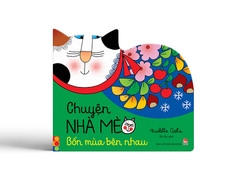 Chuyện nhà mèo - Bốn mùa bên nhau
