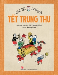 Chú Tễu kể chuyện Tết Trung thu