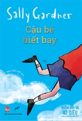 Những đứa trẻ kì diệu - Cậu bé biết bay