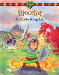 Hiệp sĩ Vincelot - Chạm trán rồng lửa