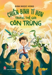 Combo - Chiến binh tí hon trong thế giới côn trùng (2 tập)
