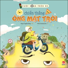 Cuộc sống trên xe - Chiến thắng ông mặt trời