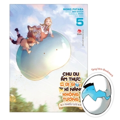 (Tập lẻ) Chu du ẩm thực tại Dị giới với kĩ năng không tưởng - Sui phiêu lưu ký
