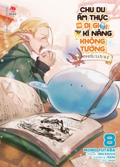 (Tập lẻ) Chu du ẩm thực tại Dị giới với kĩ năng không tưởng - Sui phiêu lưu ký
