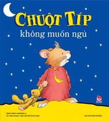 Chuột Típ không muốn ngủ