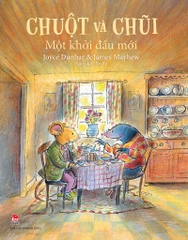 Chuột và Chũi - Một khởi đầu mới