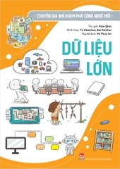 Chuyên gia nhí khám phá công nghệ mới – Dữ liệu lớn