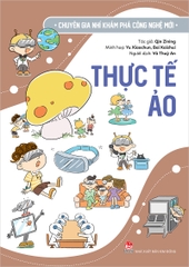 Chuyên gia nhí khám phá công nghệ mới – Thực tế ảo