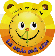 Chuyện kể cho bé - Lời chào buổi sáng