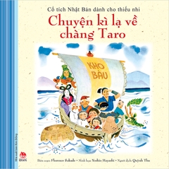 Cổ tích Nhật Bản dành cho thiếu nhi - Chuyện kì lạ về chàng Taro