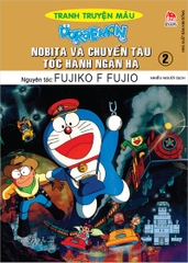 Doraemon tranh truyện màu - Nobita và chuyến tàu tốc hành ngân hà - Tập 2