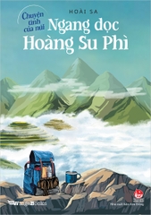 Chuyện tình của núi - Ngang dọc Hoàng Su Phì