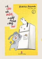 (Tập lẻ) Có chó có mèo, ngày nào cũng vui