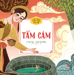 Cổ tích Việt Nam cho bé - Tấm Cám