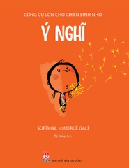 Công cụ lớn cho chiến binh nhỏ - Ý nghĩ