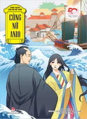 Tranh truyện lịch sử Việt Nam - Công nữ Anio (2023)