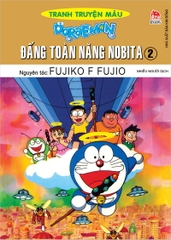 Doraemon tranh truyện màu - Đấng toàn năng Nobita - Tập 2