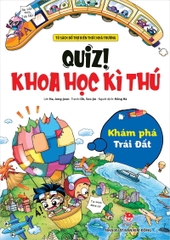 Quiz! Khoa học kì thú - Khám phá Trái Đất (2025)