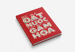 Đất nước gấm hoa - Atlas Việt Nam - Ấn bản lưu dấu 63 tỉnh thành